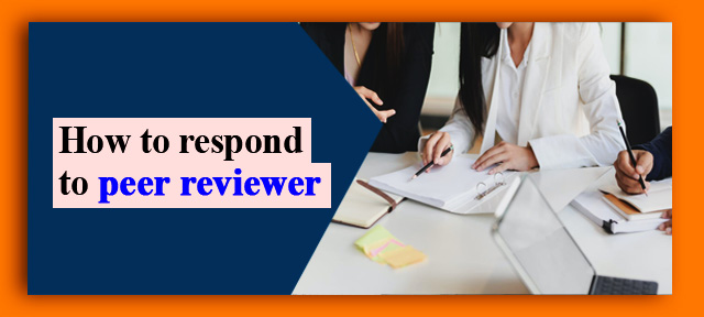 How to respond to peer reviewer