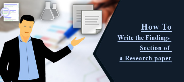 How To Write the Findings Section of a Research paper