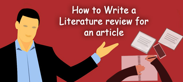 How to Write a Literature review for an article