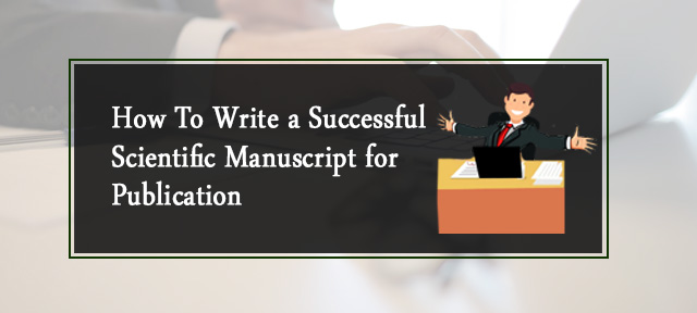 writing manuscript for publication in scientific journals