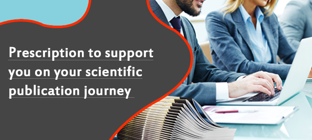 Prescription to support you on your scientific publication journey