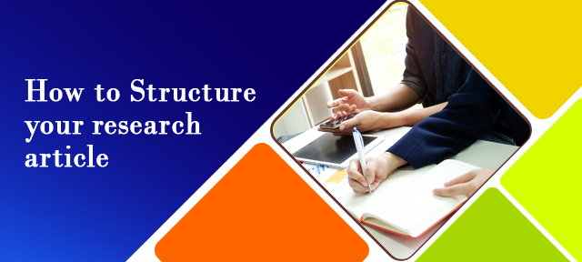 How to Structure your Research article