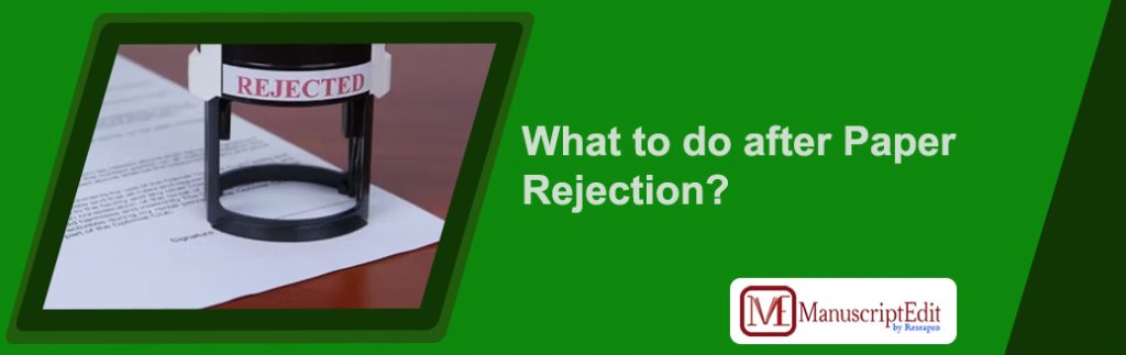 What to do after Paper Rejection