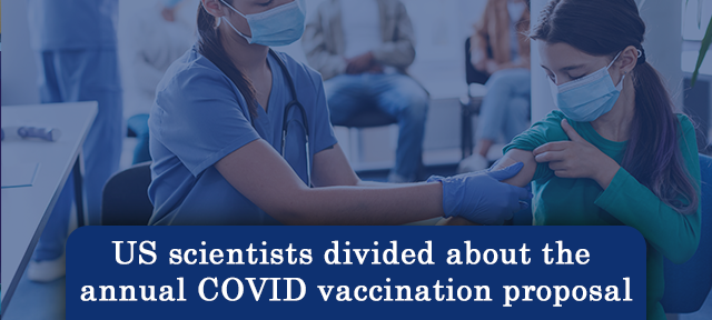US scientists divided about the annual COVID vaccination proposal