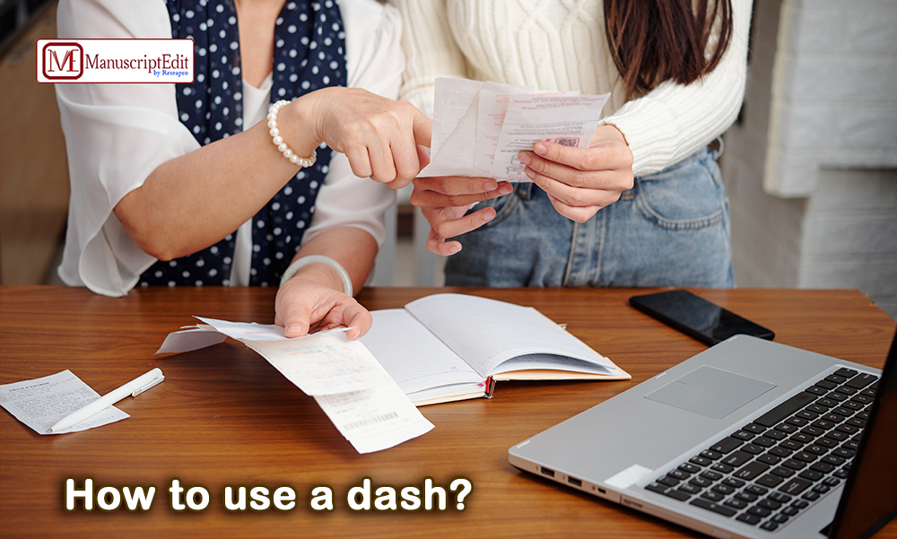 How to use a dash?