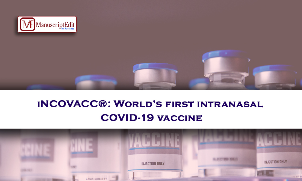 iNCOVACC®: World’s first intranasal COVID-19 vaccine