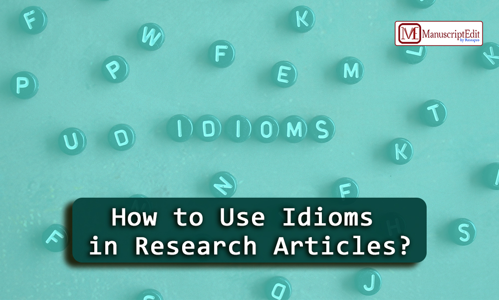 How to Use Idioms in Research Articles?