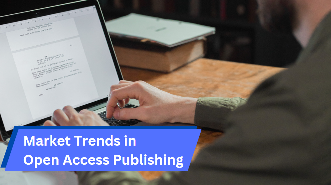 Market Trends in Open Access Publishing