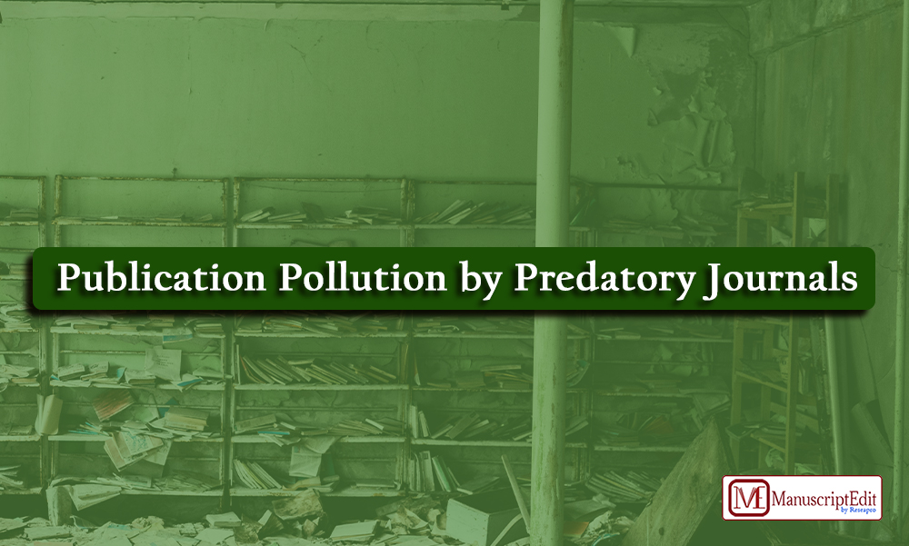 Publication Pollution by Predatory Journals