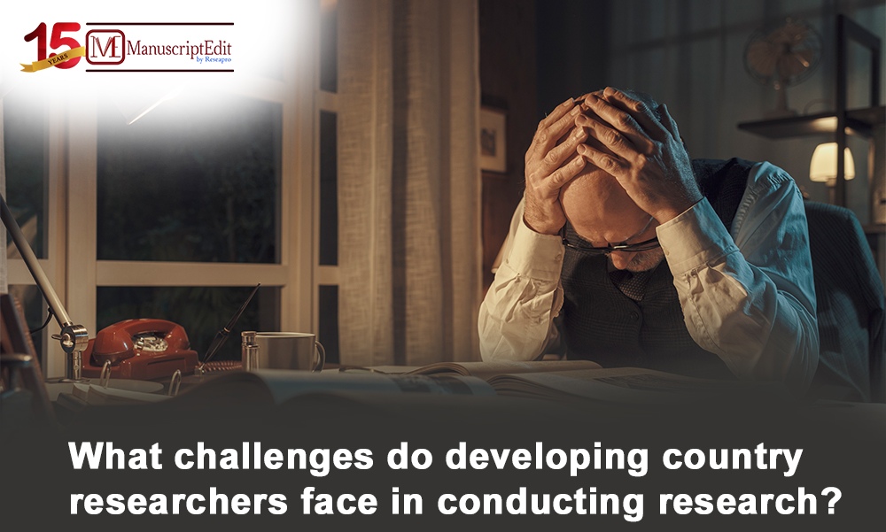 What challenges do developing country researchers face in conducting research?