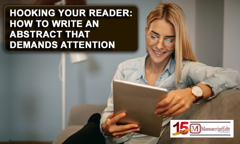 Hooking Your Reader: How to Write an Abstract That Demands Attention