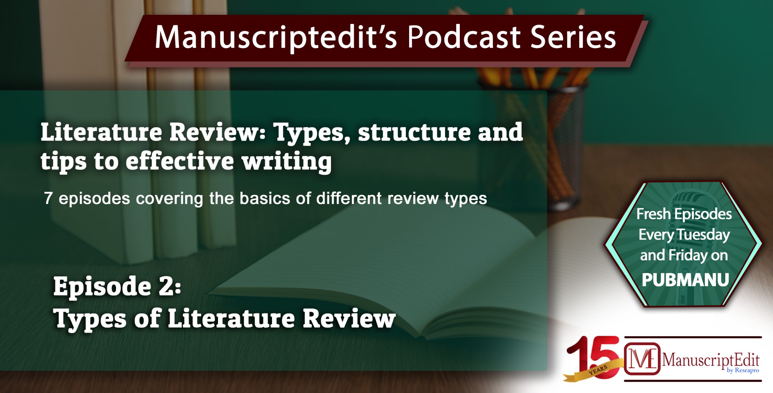 Episode- 2 Types of Literature Review