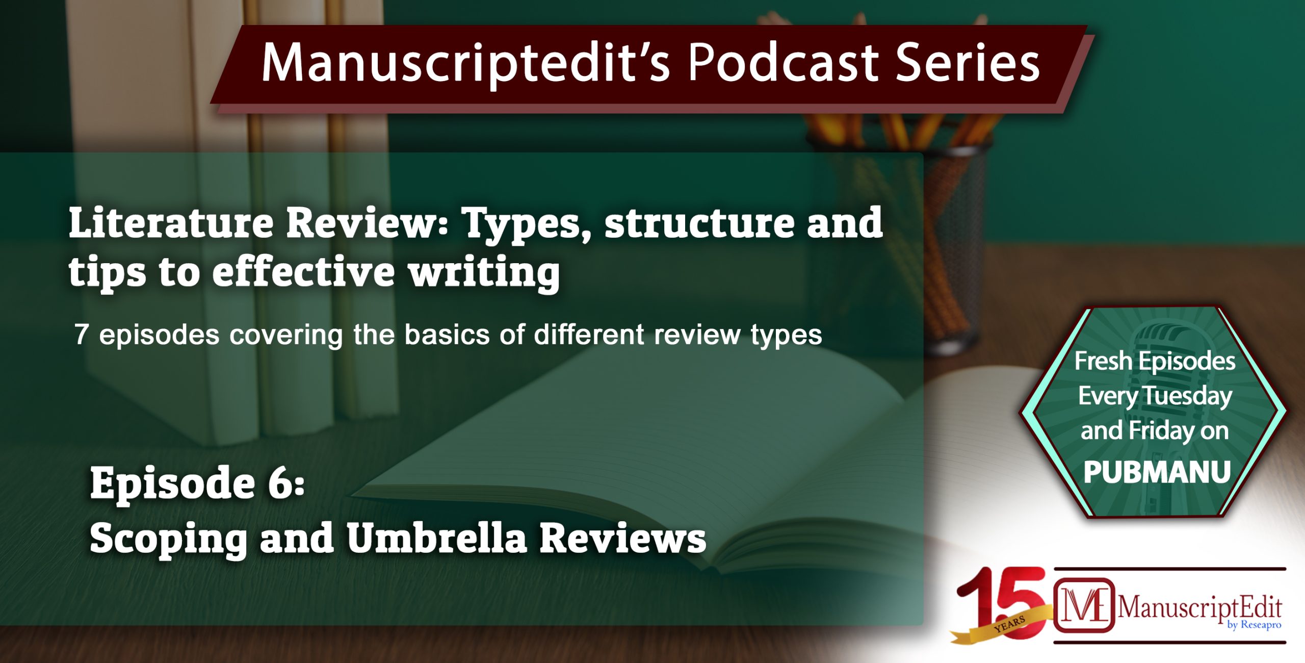 Episode 6: Scoping and Umbrella Reviews
