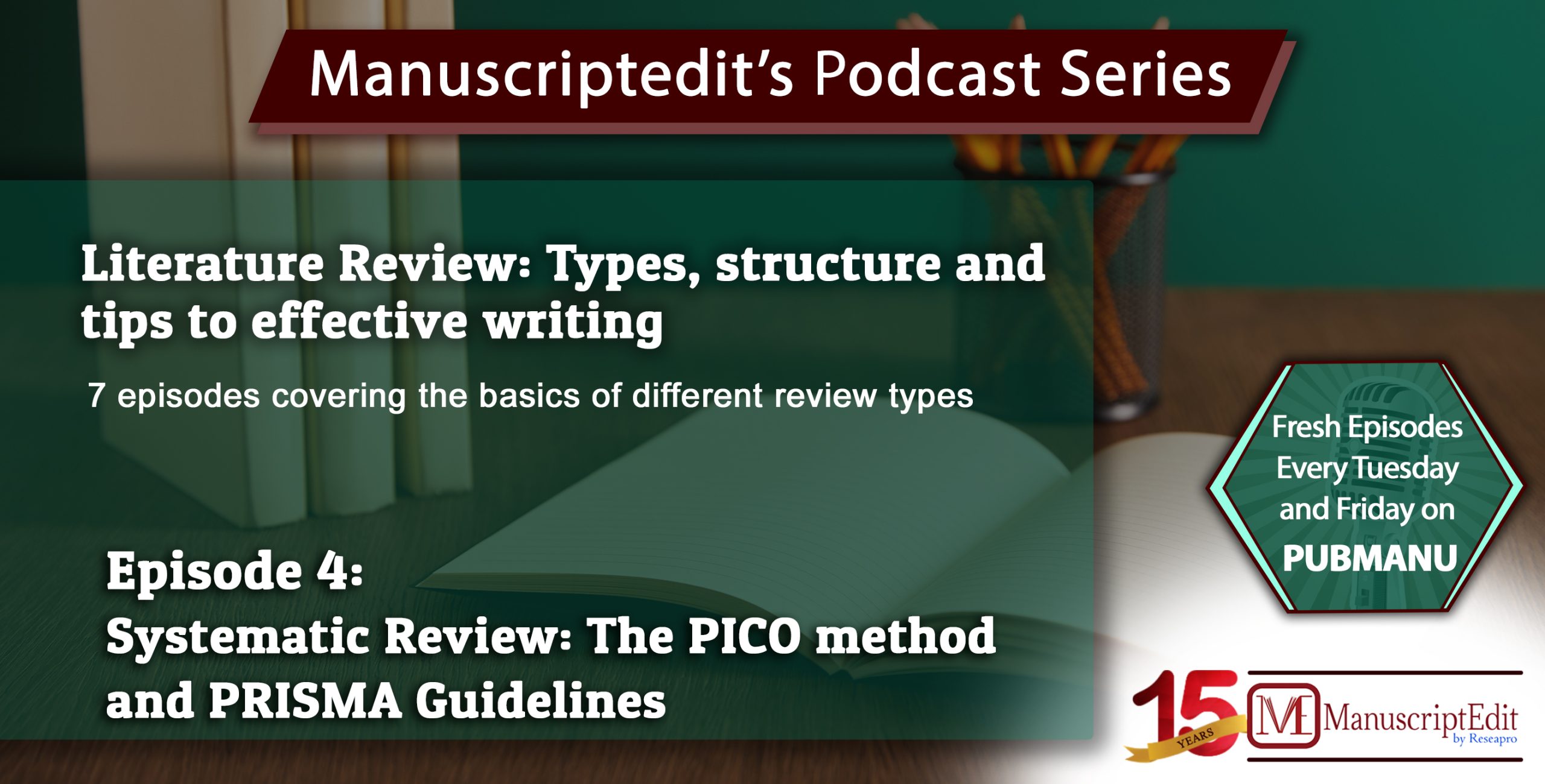 Episode 4_ Systematic Review: The PICO method and PRISMA Guidelines