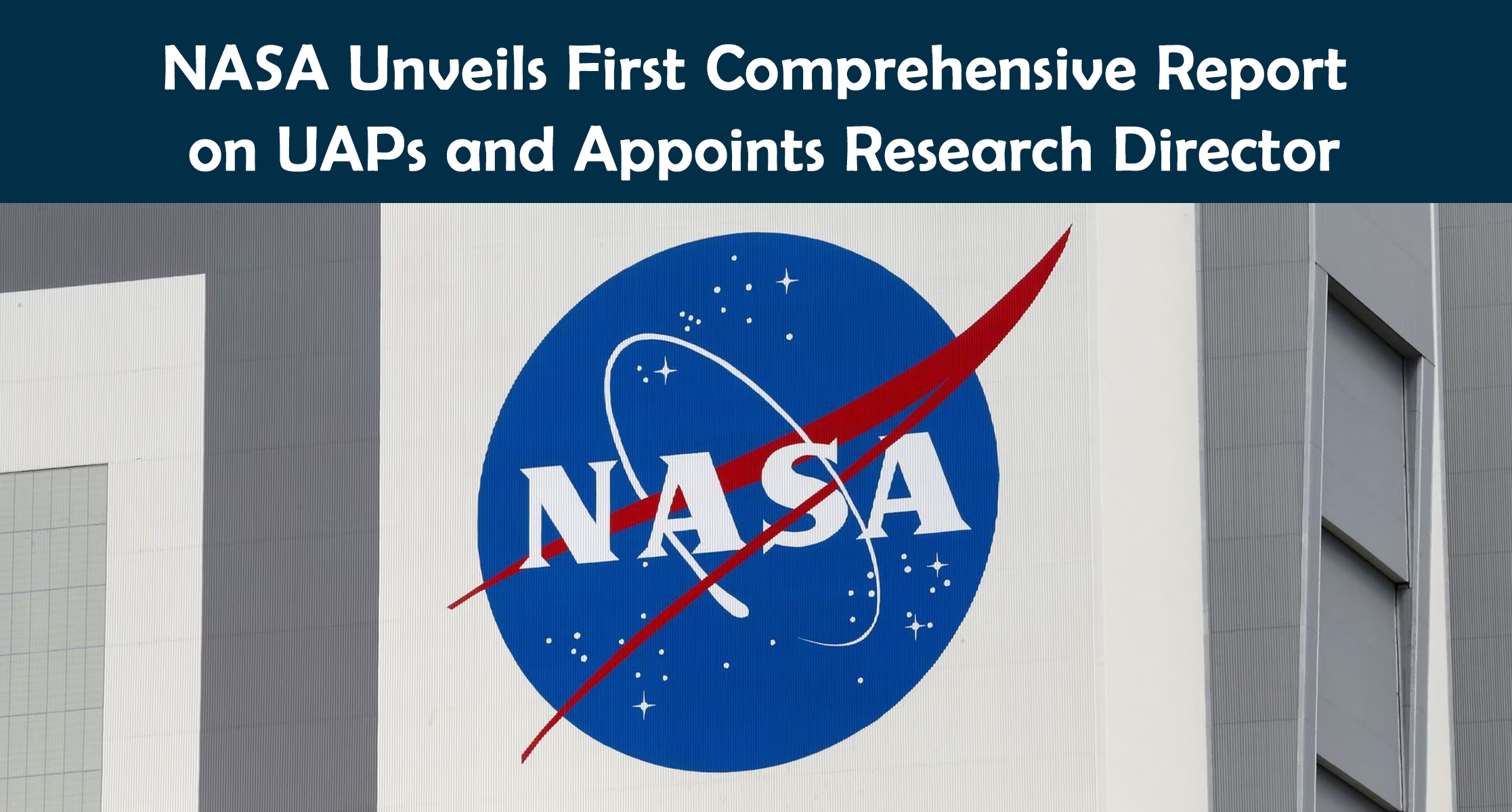 NASA Unveils First Comprehensive Report on UAPs and Appoints Research Director