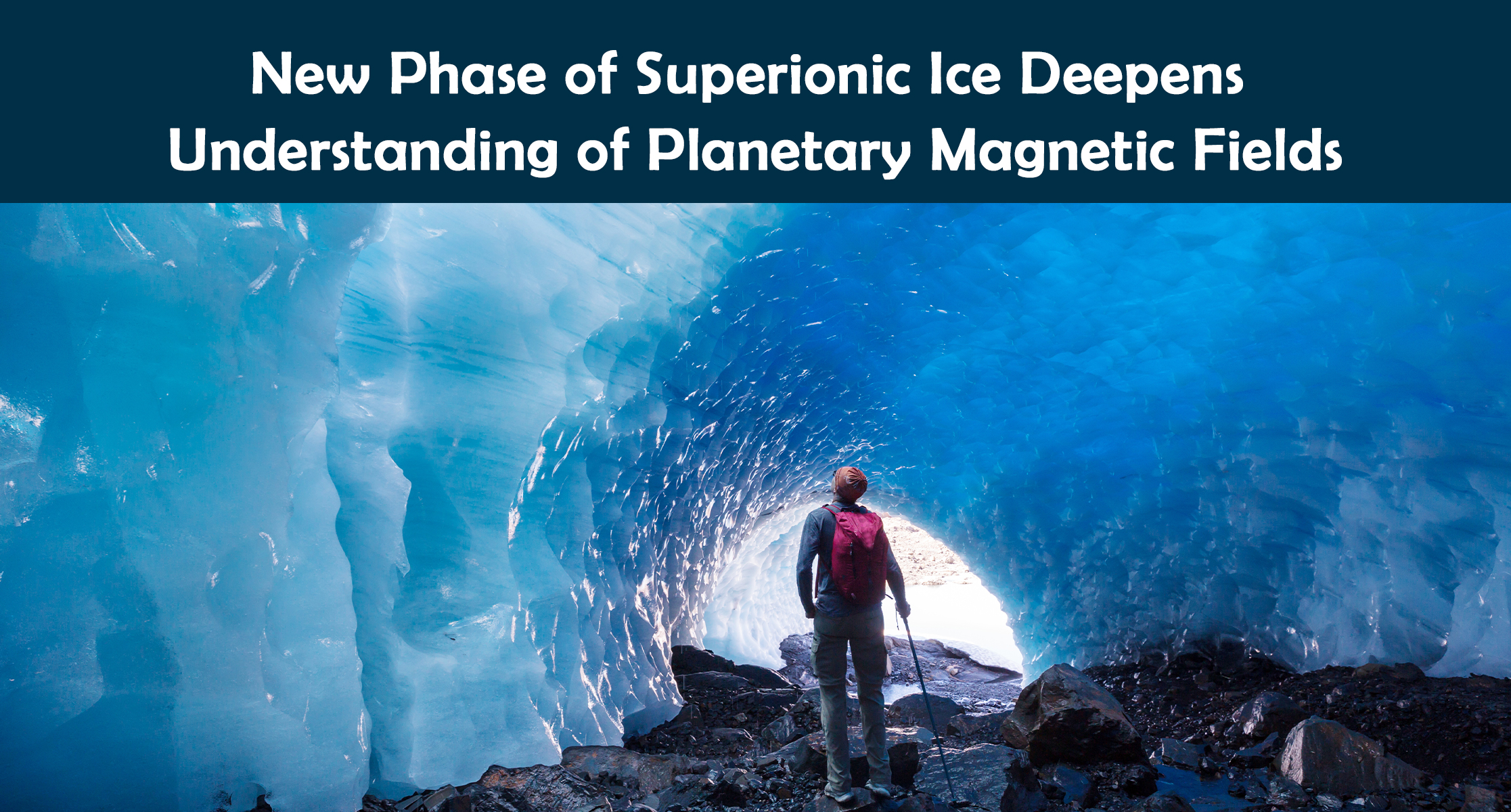 New Phase of Superionic Ice Deepens Understanding of Planetary Magnetic Fields