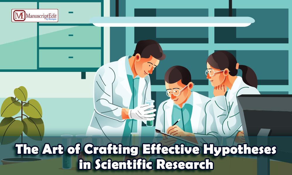 The Art of Crafting Effective Hypotheses in Scientific Research