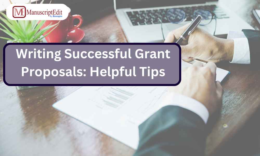 Writing Successful Grant Proposals: Helpful Tips