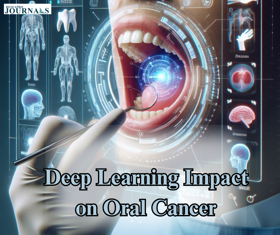 Deep Learning Impact on Oral Cancer