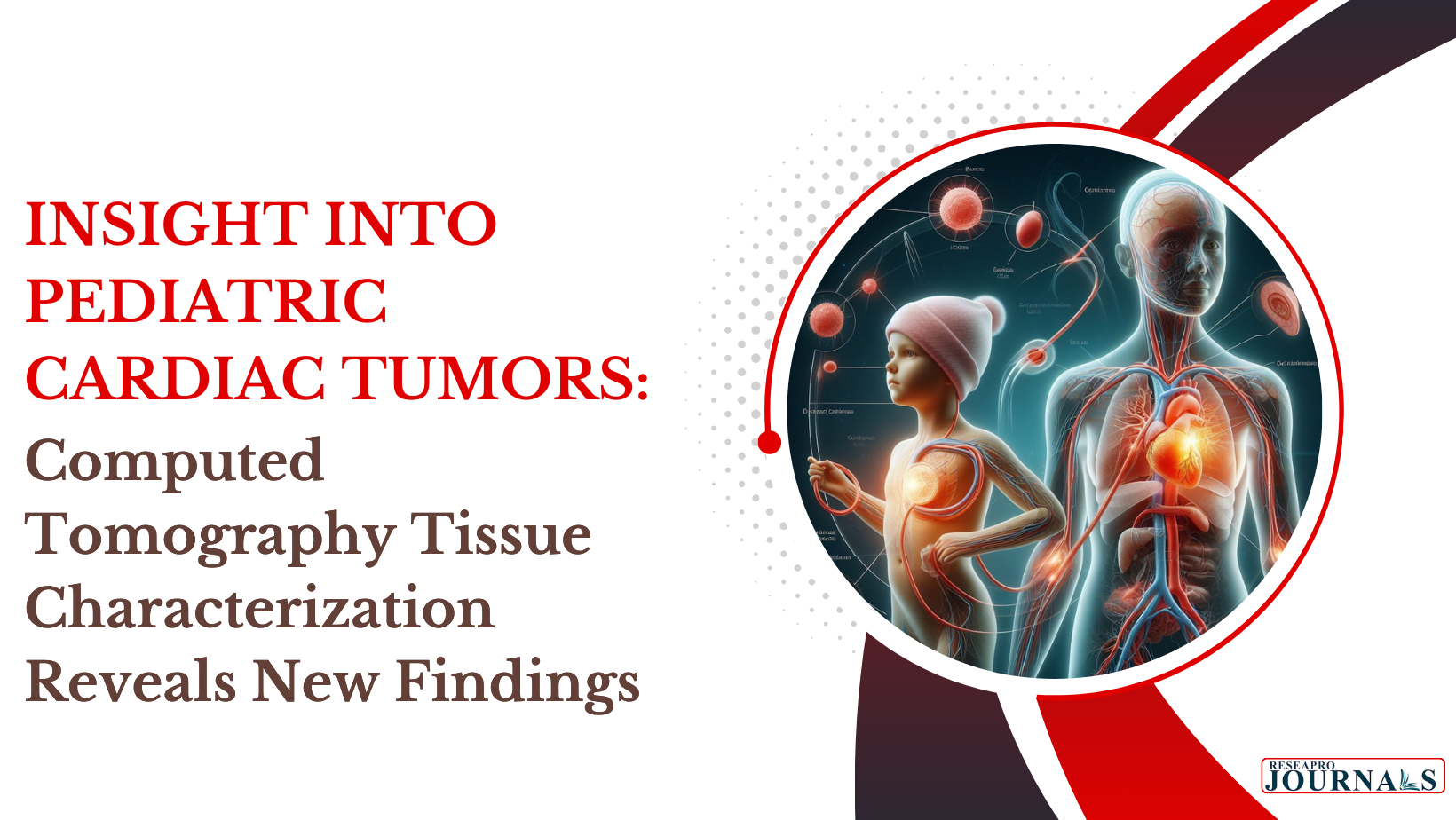 INSIGHT INTO PEDIATRIC CARDIAC TUMORS: Computed Tomography Tissue Characterization Reveals New Findings