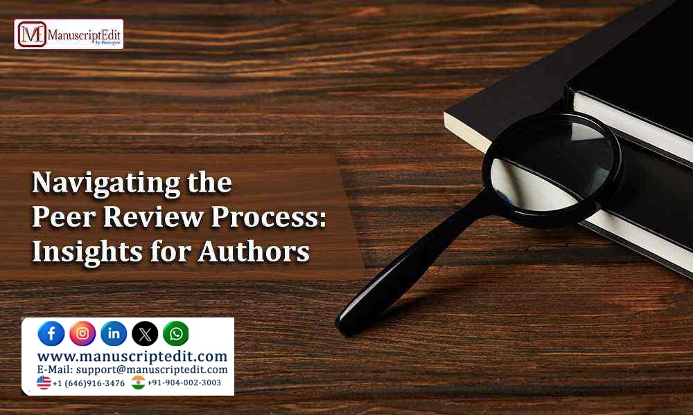 Insights For Authors Navigating The Peer Review Process Insights For Authors Navigating The Peer Review Process