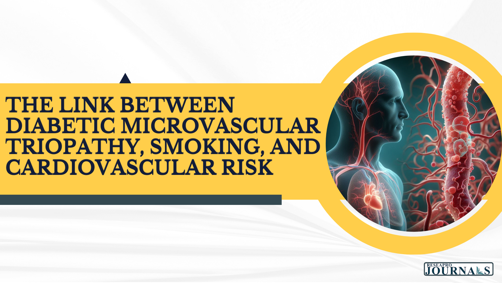 The Link Between Diabetic Microvascular Triopathy, Smoking, and Cardiovascular Risk