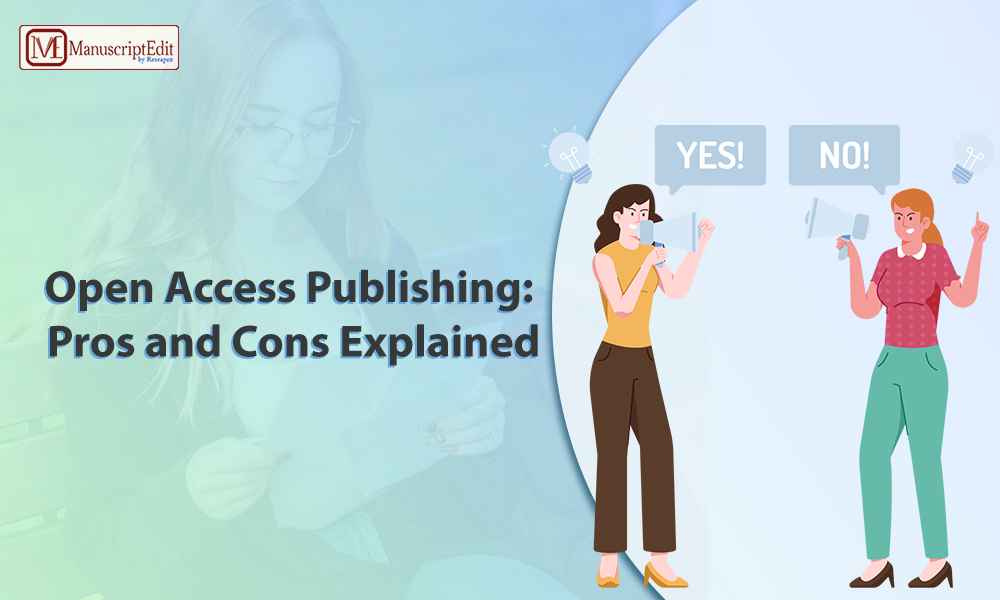 Open Access Publishing: Pros and Cons Explained
