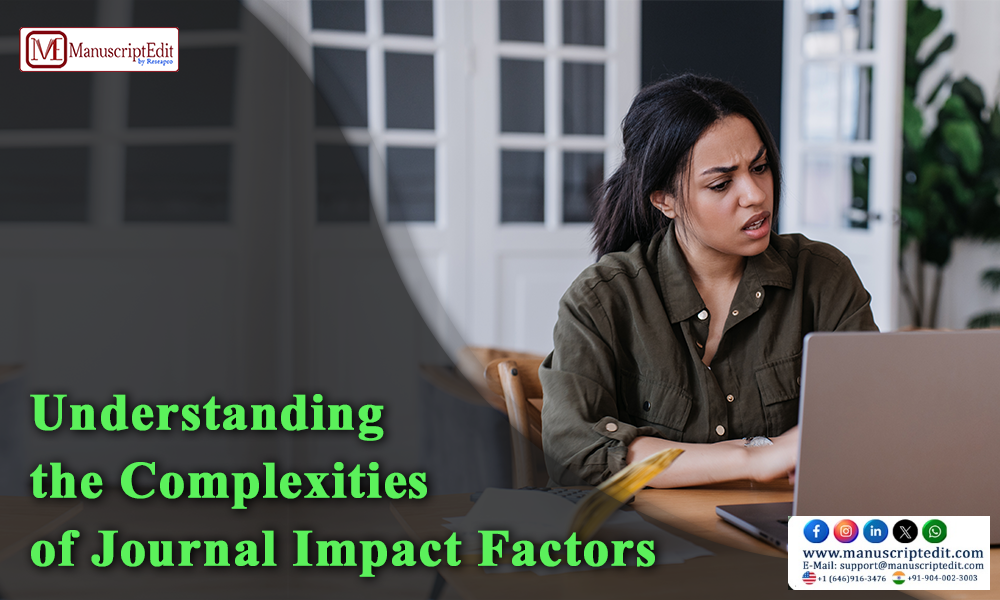 Demystifying Journal Impact Factors: Navigating the Complexities with Clarity