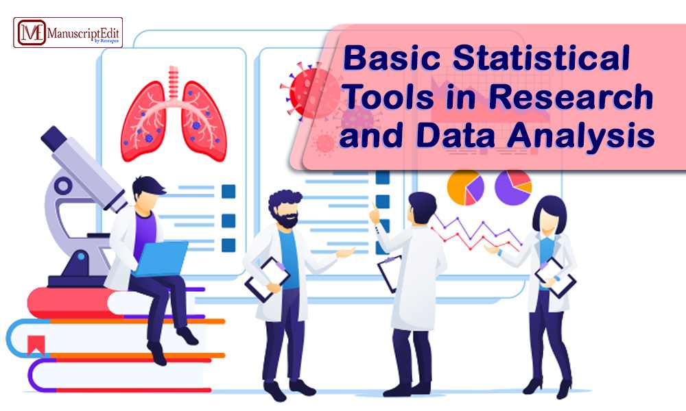 Basic Statistical Tools in Research and Data Analysis