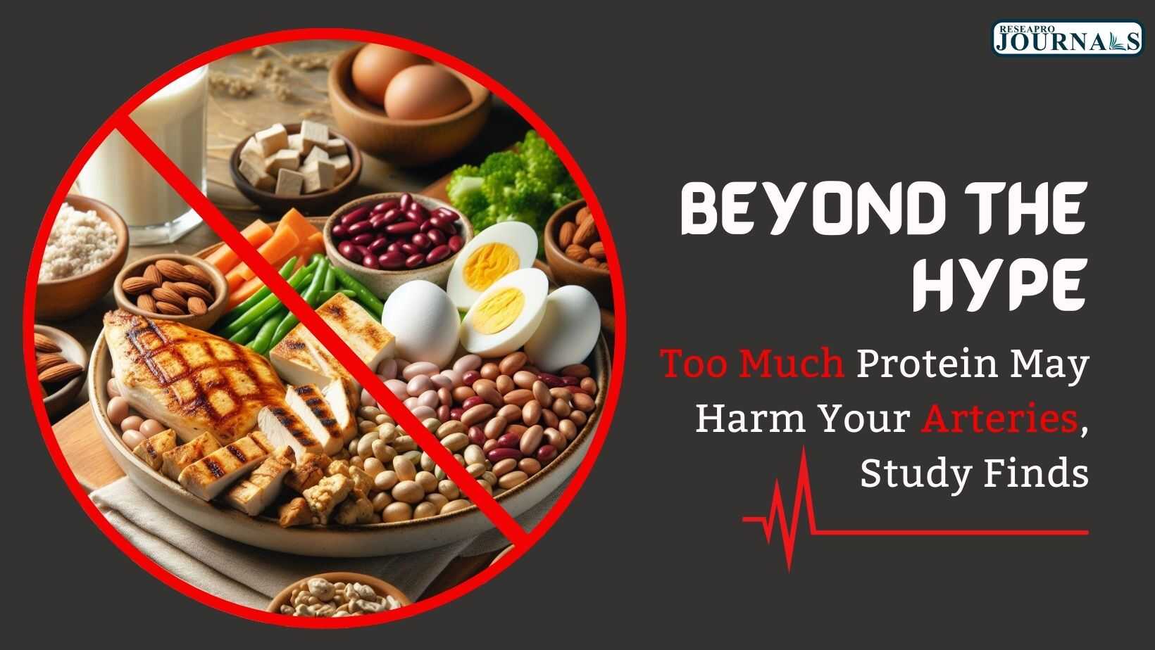 Beyond the hype: Is protein truly a double-edged sword for heart health?