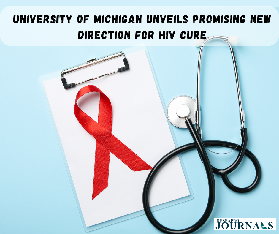 University of Michigan Unveils Promising New Direction for HIV Cure