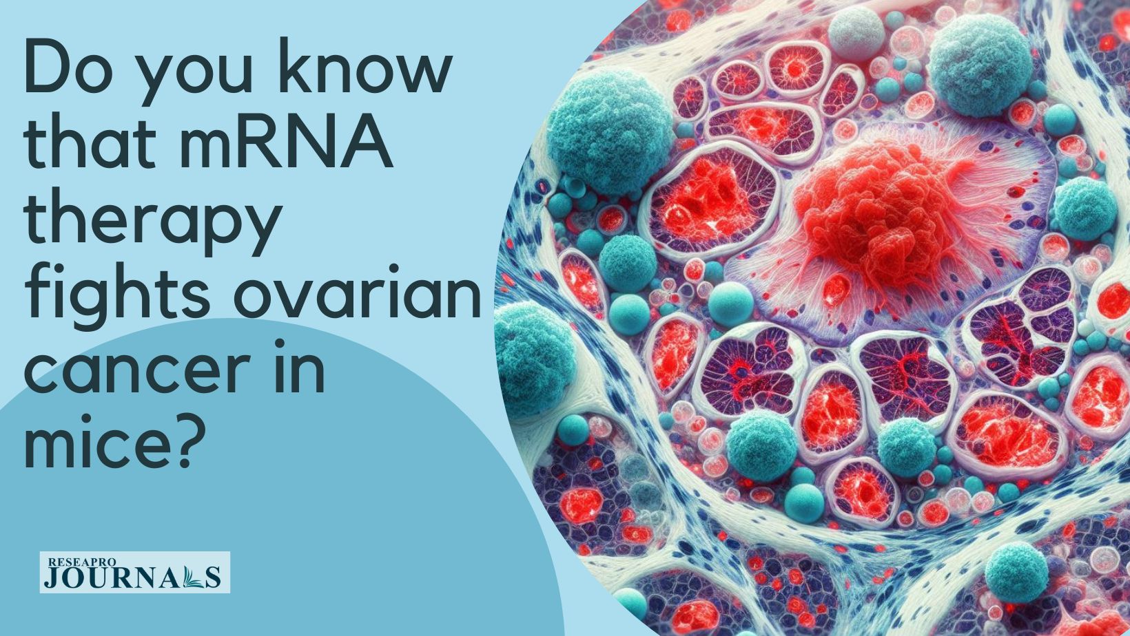 Revolutionary mRNA therapy offers hope in ovarian cancer treatment.