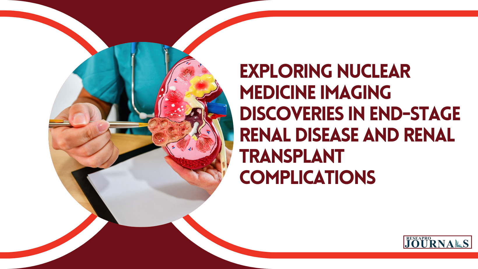 Exploring Nuclear Medicine Imaging Discoveries in End-Stage Renal Disease and Renal Transplant Complications