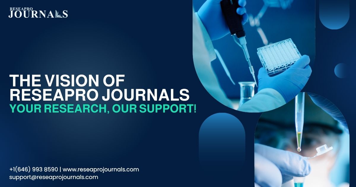 Your Research, Our Support: The Vision of Reseapro Journals