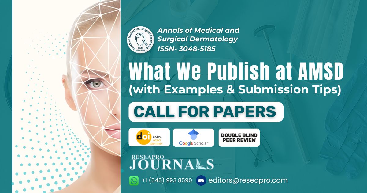 Annals of Medical and Surgical Dermatology